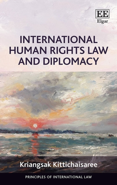 International Human Rights Law and Diplomacy