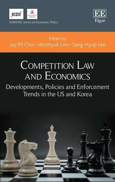 Competition Law and Economics: Developments, Policies and Enforcement Trends in the US and Korea