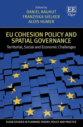 EU Cohesion Policy and Spatial Governance: Territorial, Social and Economic Challenges