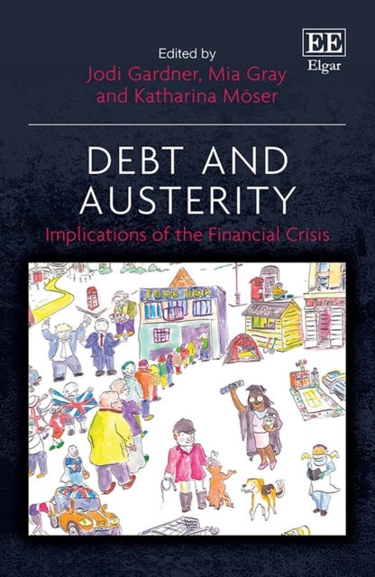 Debt and Austerity: Implications of the Financial