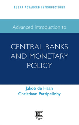 Advanced Introduction to Central Banks and Monetary Policy