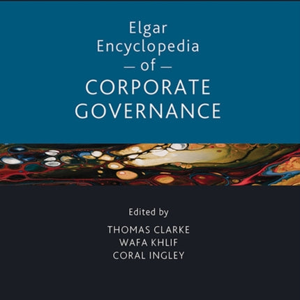Elgar Encyclopedia of Corporate Governance