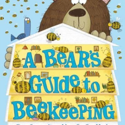 A Bear’s Guide to Beekeeping