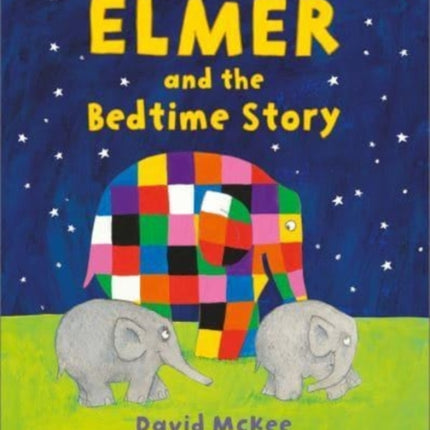 Elmer and the Bedtime Story