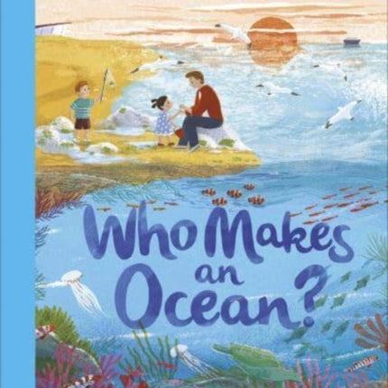 Who Makes an Ocean?