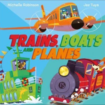 Trains, Boats and Planes