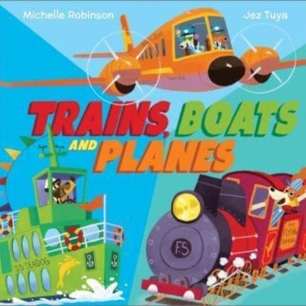 Trains Boats and Planes