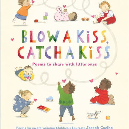 Blow a Kiss, Catch a Kiss: Poems to share with little ones