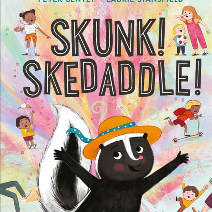 Skunk! Skedaddle!