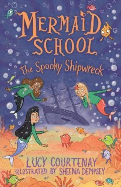 Mermaid School: The Spooky Shipwreck