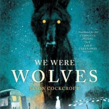 We Were Wolves