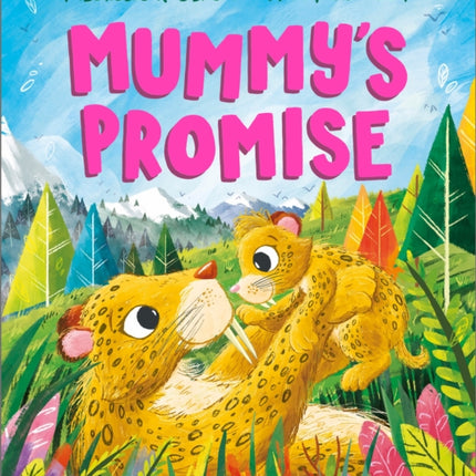 Mummys Promise