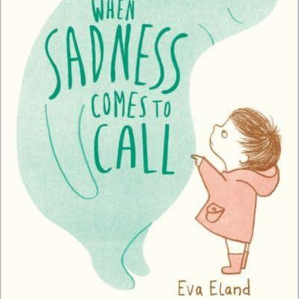 When Sadness Comes to Call