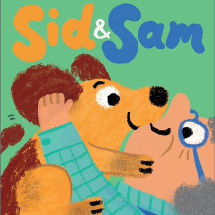 Sid and Sam