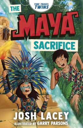 Time Travel Twins The Maya Sacrifice