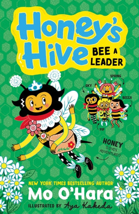 Honeys Hive Bee a Leader
