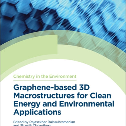 Graphene-based 3D Macrostructures for Clean Energy and Environmental Applications