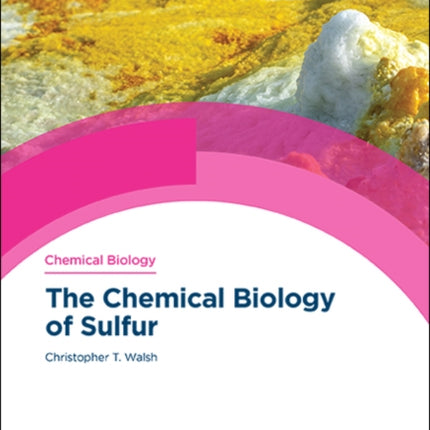 The Chemical Biology of Sulfur