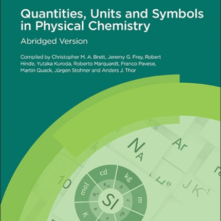 Quantities, Units and Symbols in Physical Chemistry: 4th Edition, Abridged Version