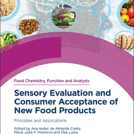 Sensory Evaluation and Consumer Acceptance of New Food Products