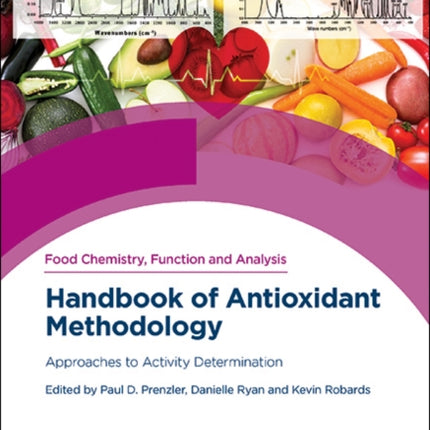 Handbook of Antioxidant Methodology: Approaches to Activity Determination