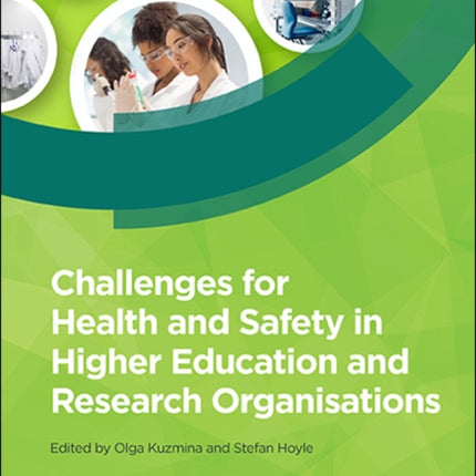 Challenges for Health and Safety in Higher Education and Research Organisations