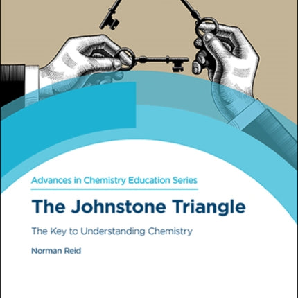 The Johnstone Triangle: The Key to Understanding Chemistry