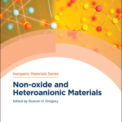 Nonoxide and Heteroanionic Materials