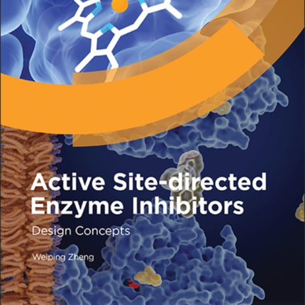 Active Site-directed Enzyme Inhibitors: Design Concepts