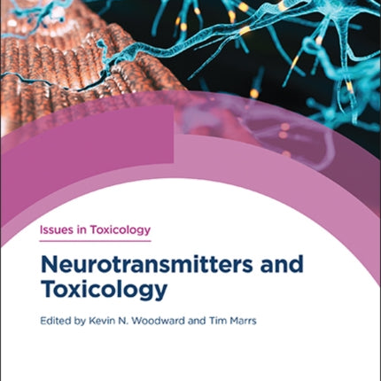 Neurotransmitters and Toxicology