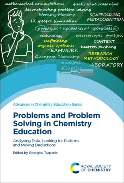 Problems and Problem Solving in Chemistry Education: Analysing Data, Looking for Patterns and Making Deductions