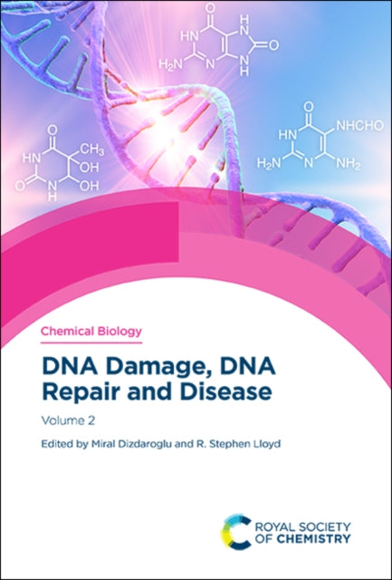 DNA Damage, DNA Repair and Disease: Volume 2