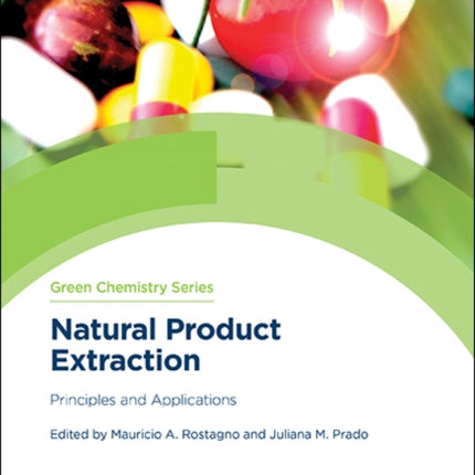 Natural Product Extraction: Principles and Applications