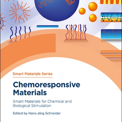 Chemoresponsive Materials: Smart Materials for Chemical and Biological Stimulation