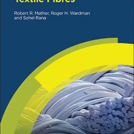 The Chemistry of Textile Fibres