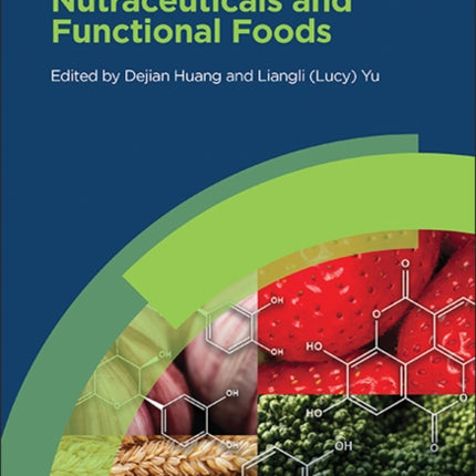 Evidencebased Nutraceuticals and Functional Foods