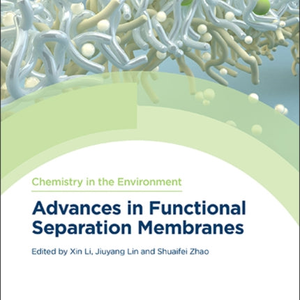 Advances in Functional Separation Membranes