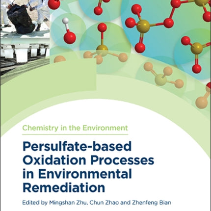 Persulfate-based Oxidation Processes in Environmental Remediation