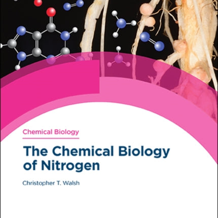 The Chemical Biology of Nitrogen