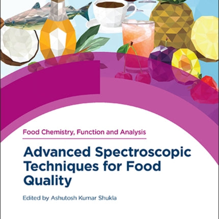 Advanced Spectroscopic Techniques for Food Quality