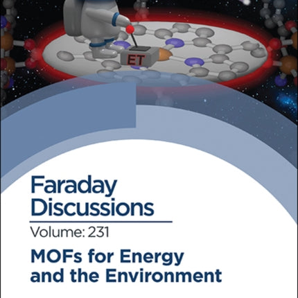 MOFs for Energy and the Environment: Faraday Discussion 231