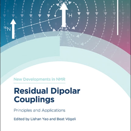 Residual Dipolar Couplings: Principles and Applications