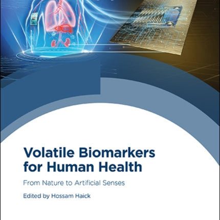 Volatile Biomarkers for Human Health: From Nature to Artificial Senses