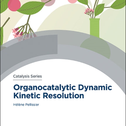 Organocatalytic Dynamic Kinetic Resolution