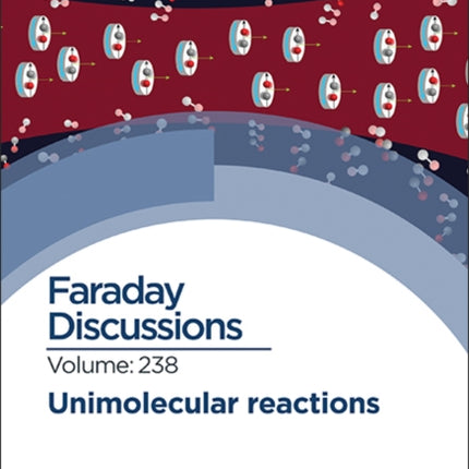 Unimolecular Reactions: Faraday Discussion 238