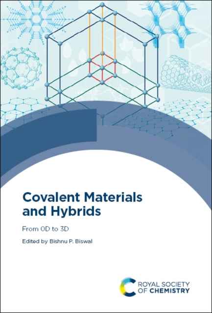 Covalent Materials and Hybrids: From 0D to 3D