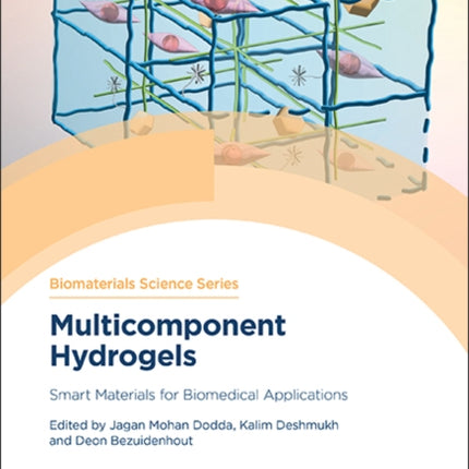 Multicomponent Hydrogels: Smart Materials for Biomedical Applications