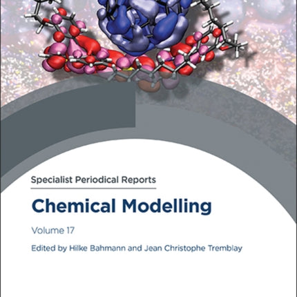 Chemical Modelling: Volume 17