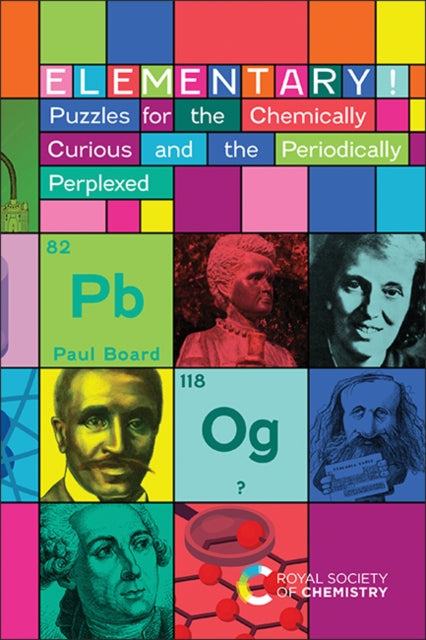 Elementary!: Puzzles for the Chemically Curious and the Periodically Perplexed