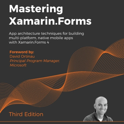Mastering Xamarin.Forms: App architecture